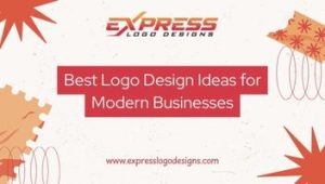 Best Logo Design Ideas for Modern Businesses